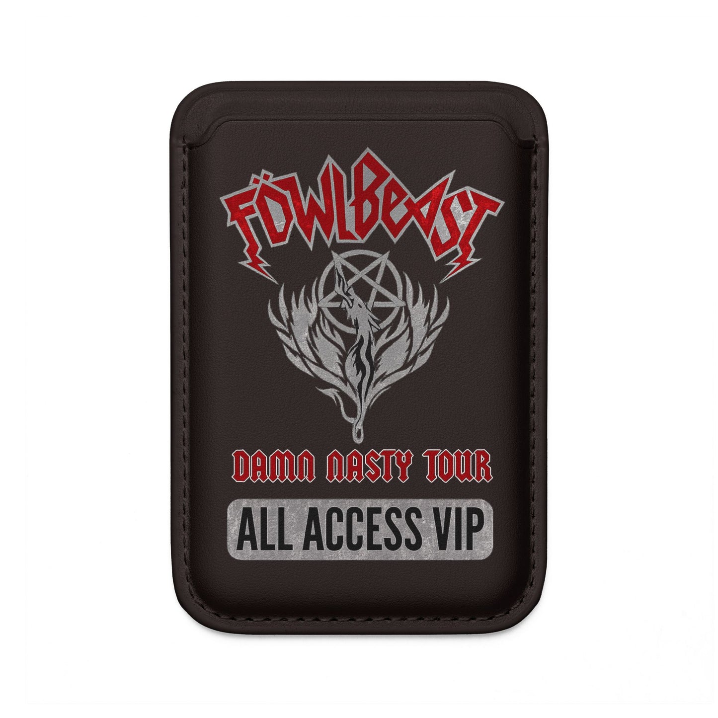 FowlBeast® Damn Nasty All Access VIP Vegan Wallet (Magsafe® Compatible)