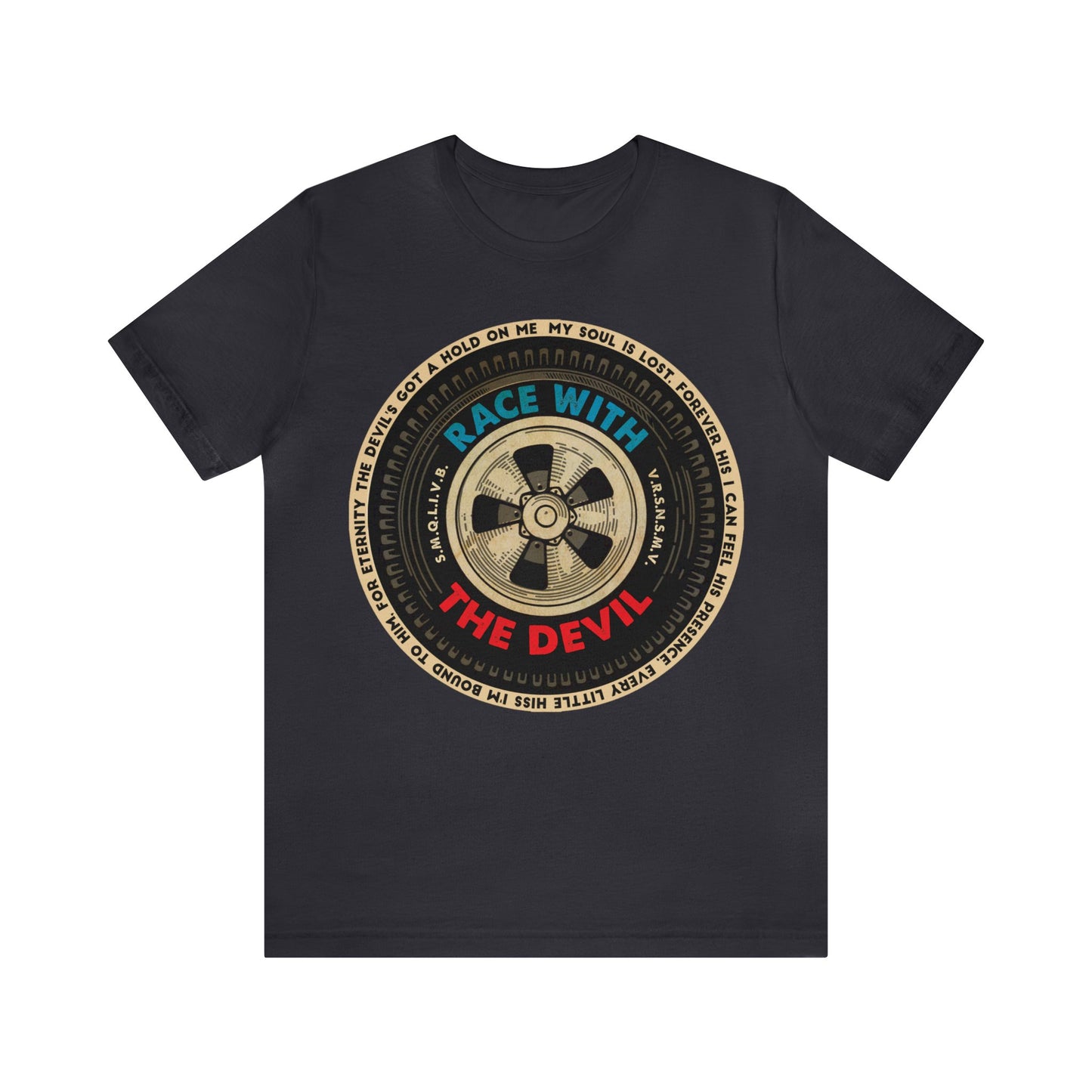 Race With The Devil Tire Wheel Unisex Jersey Short Sleeve Tee