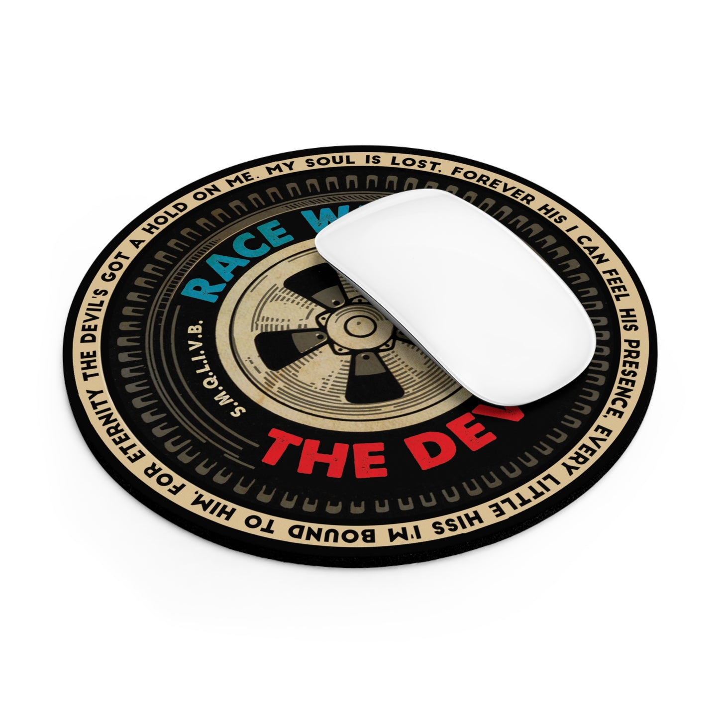 Race With The Devil® Devil's Got A Hold On Me Tire Round Mouse Pad