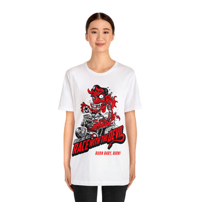 Race With The Devil Burn Baby, Burn Unisex Jersey Short Sleeve Tee