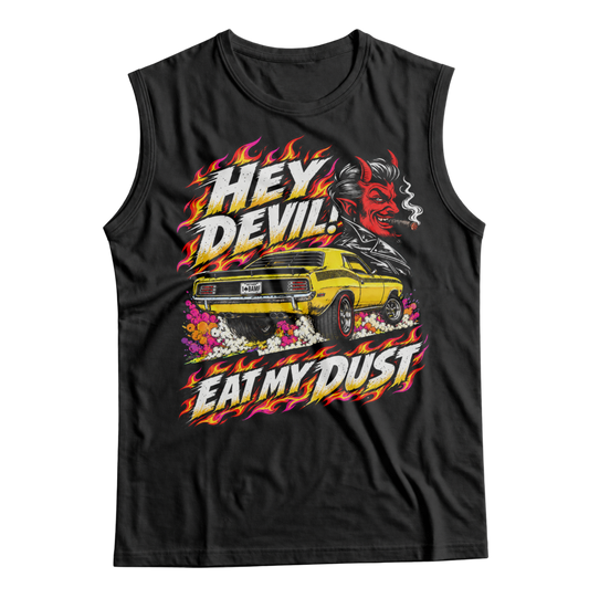 Unisex Race With The Devil® Hey Devil! Eat My Dust 1970 Cuda Sleeveless T-Shirt