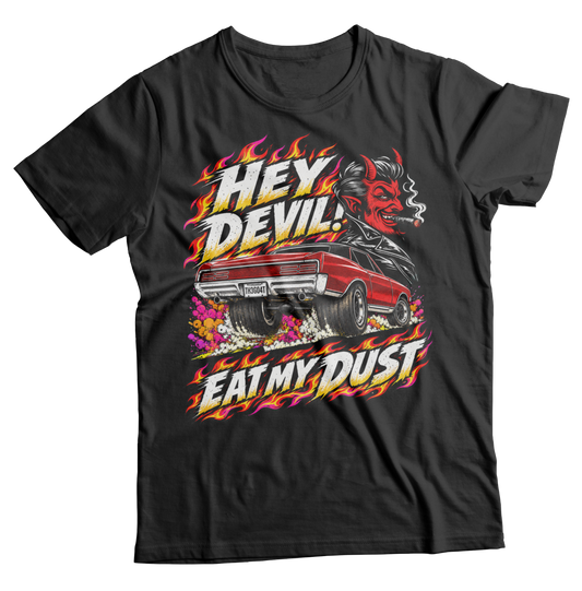 Unisex Race With The Devil® Hey Devil! Eat My Dust 1967 GTO T-Shirt