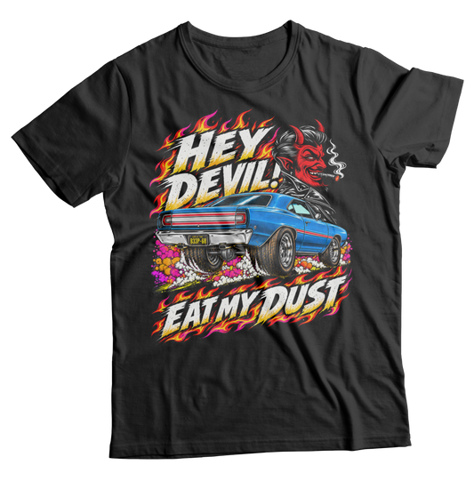 Unisex Race With The Devil® Hey Devil! Eat My Dust 1968 Road Runner T-Shirt