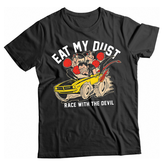 Unisex Race With The Devil® Eat My Dust Danny T-Shirt