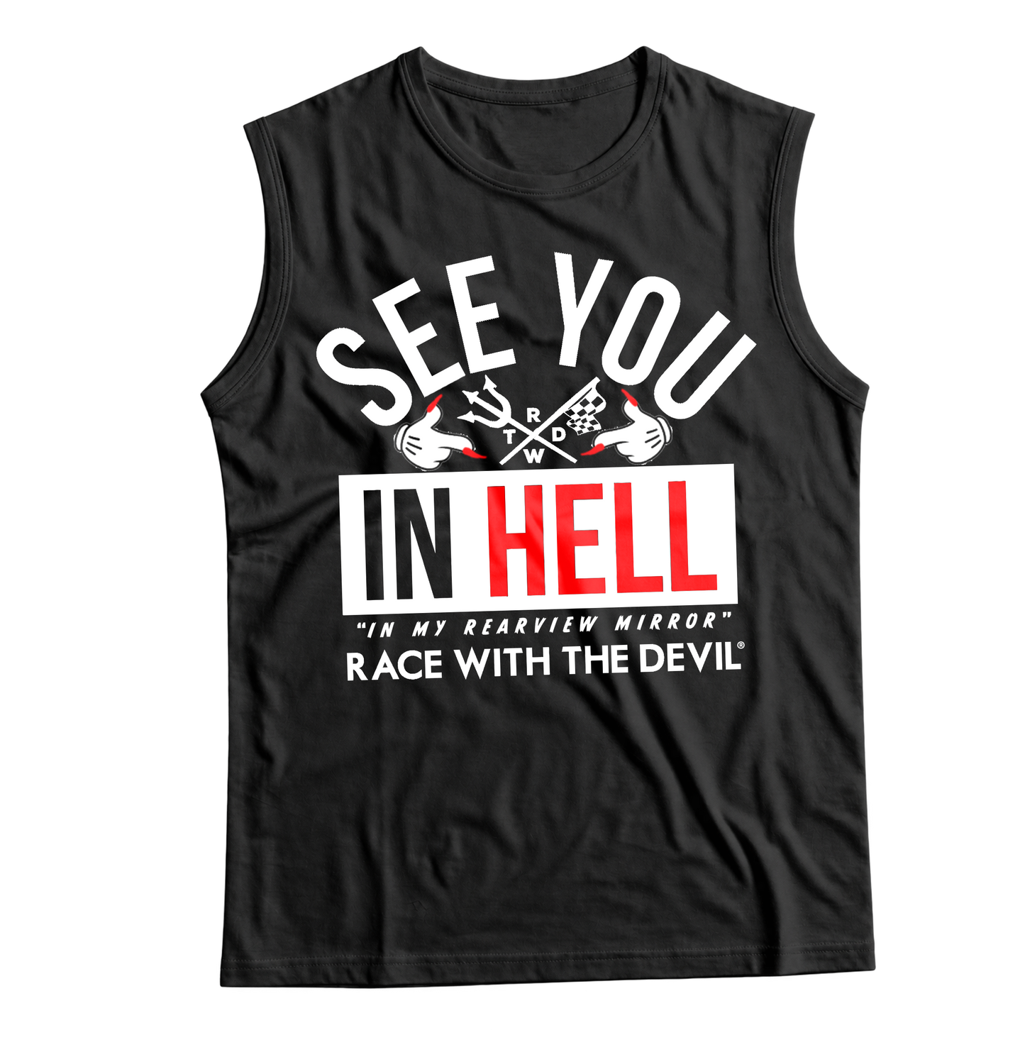 Unisex Race With The Devil® See You in Hell Sleeveless T-Shirt