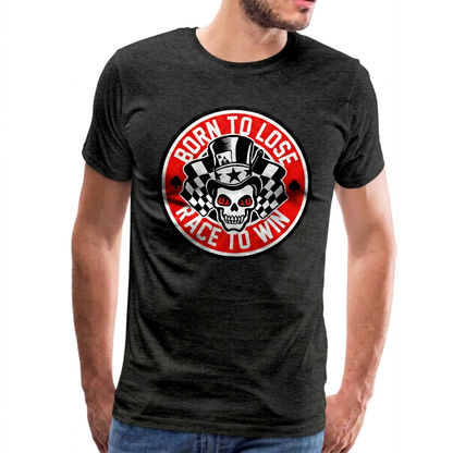 Men's High on Octane® Vintage Born to Lose Race to Win T-Shirt