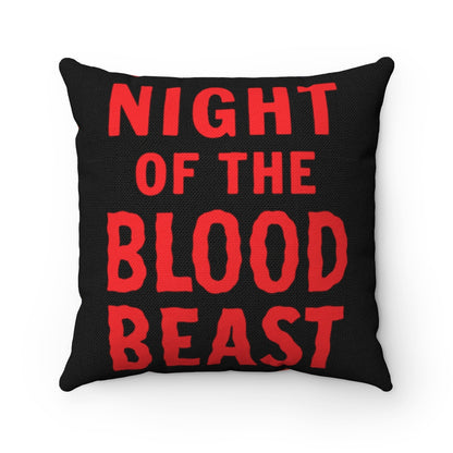 RAYGUN Night of the Blood Beast Square Pillow