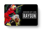 RAYGUN GIFT CARD